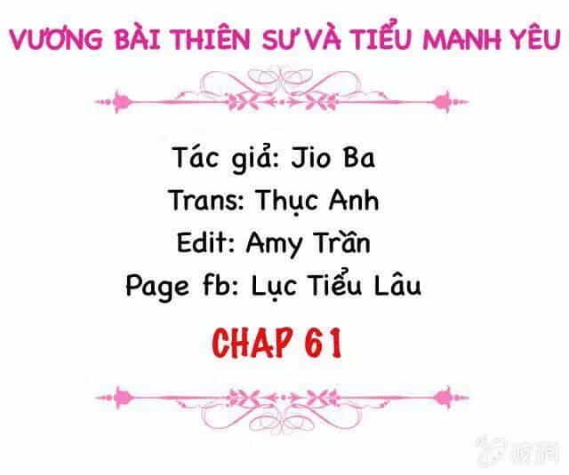 Vương Bài Thiên Sư Và Tiểu Manh Yêu - Chương 61 - ảnh 2