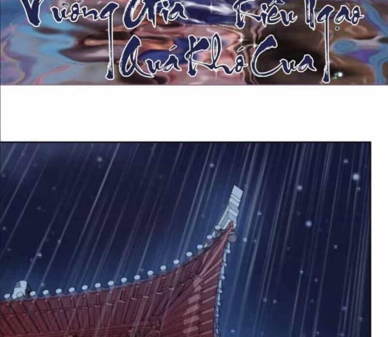Vương Gia Kiêu Ngạo Quá Khó Cua - Chương 3 - ảnh 3