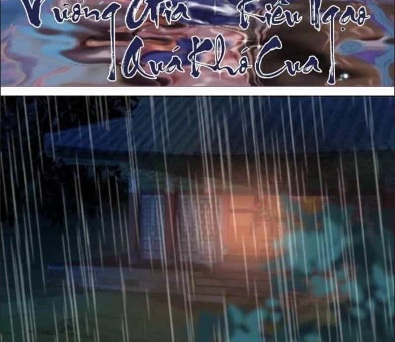 Vương Gia Kiêu Ngạo Quá Khó Cua - Chương 5 - ảnh 3