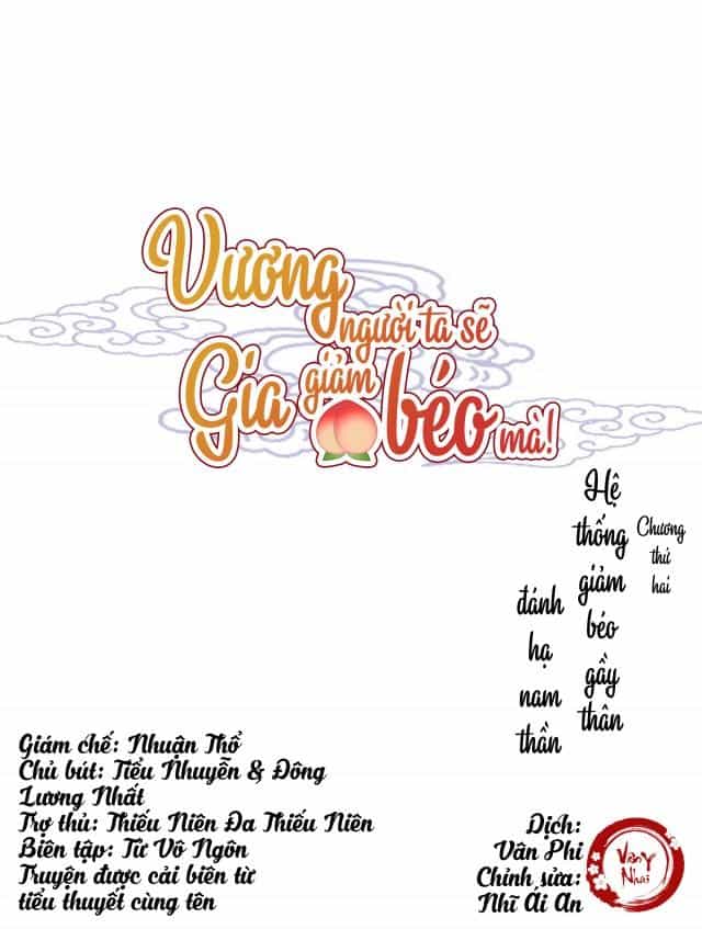 Vương Gia Người Ta Sẽ Giảm Béo Mà!!! - Chương 2 - ảnh 1