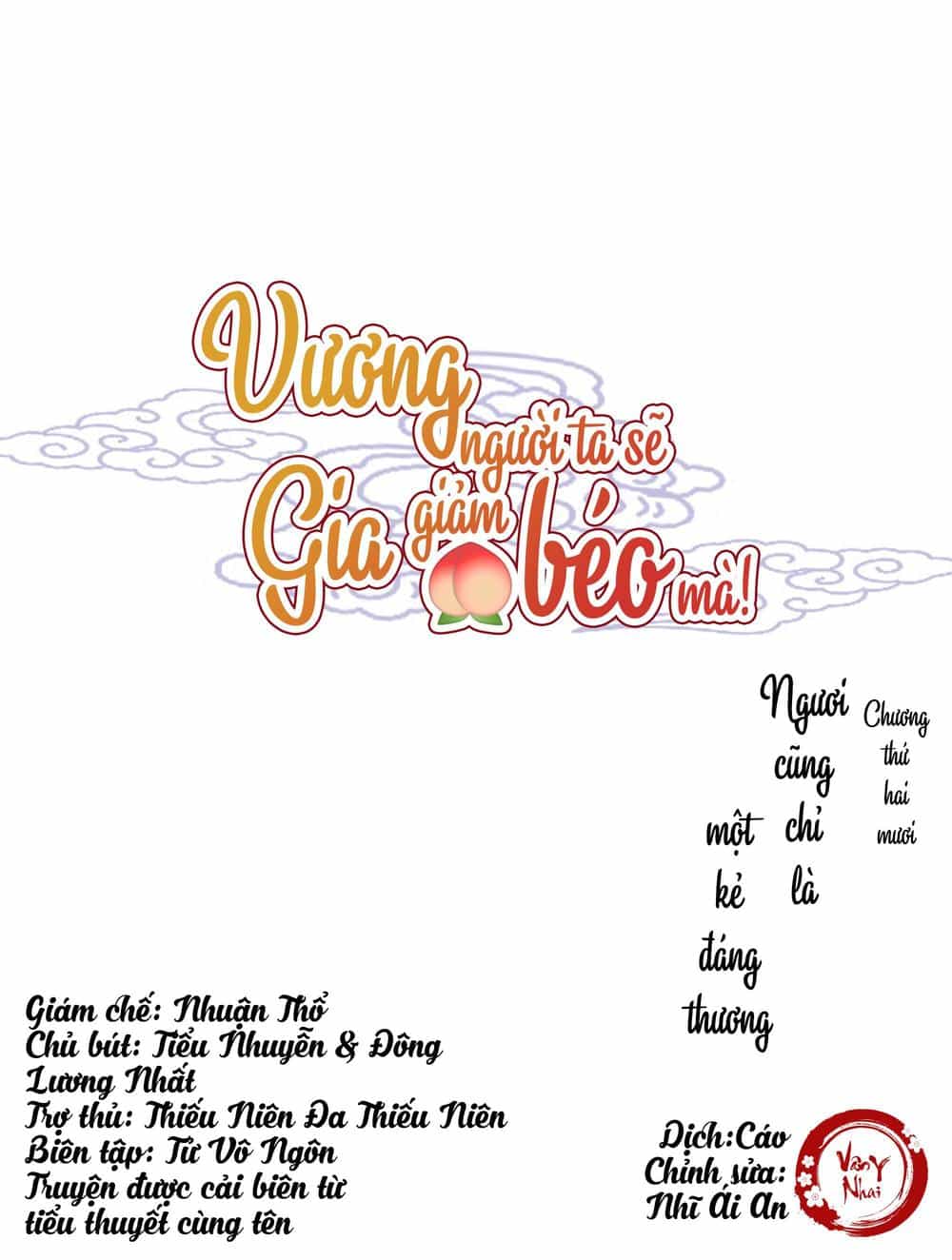 Vương Gia Người Ta Sẽ Giảm Béo Mà!!! - Chương 20 - ảnh 1
