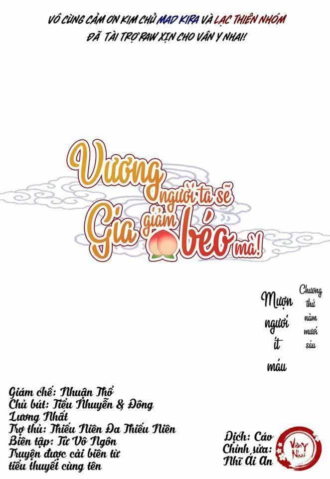 Vương Gia Người Ta Sẽ Giảm Béo Mà!!! - Chương 56 - ảnh 2