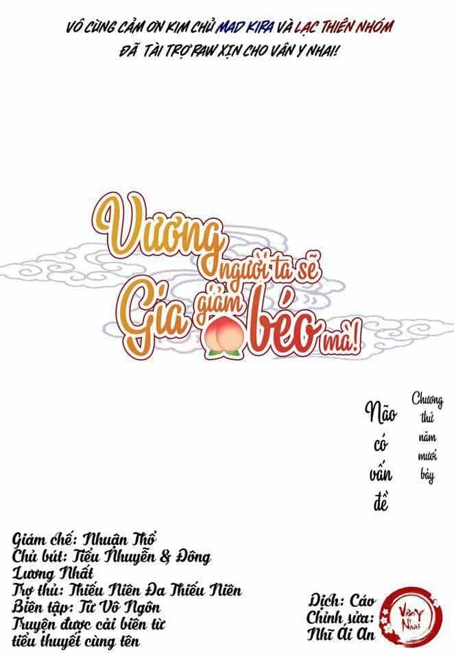 Vương Gia Người Ta Sẽ Giảm Béo Mà!!! - Chương 57 - ảnh 2