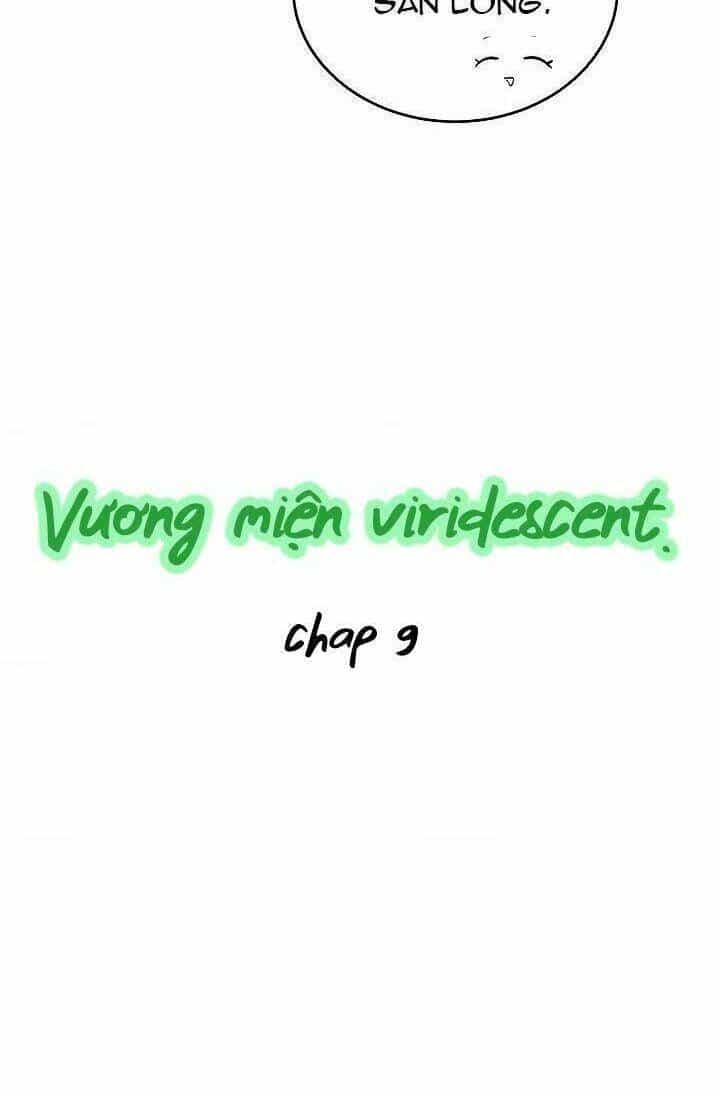 Vương Miện Viridescent - Chương 9 - ảnh 13