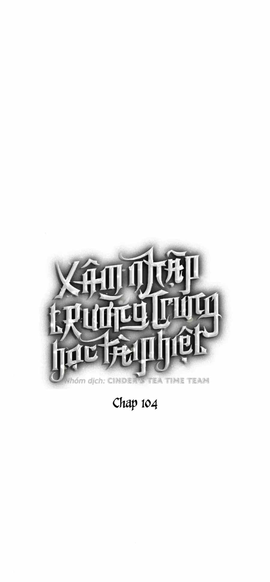 Xâm Nhập Vào Trường Trung Học Tài Phiệt! - Chương 104 - ảnh 33