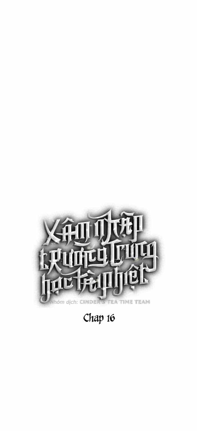 Xâm Nhập Vào Trường Trung Học Tài Phiệt! - Chương 16 - ảnh 4