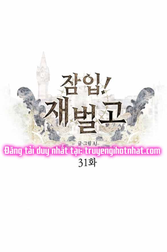 Xâm Nhập Vào Trường Trung Học Tài Phiệt! - Chương 31.1 - ảnh 5