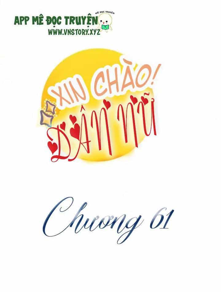 Xin Chào! Dân Nữ - Chương 61 - ảnh 4