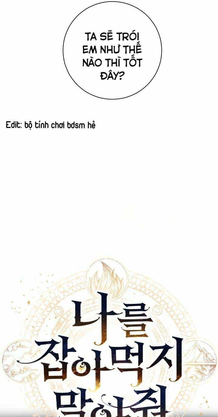 Xin Ngài Đừng Ăn Tôi. - Chương 3 - ảnh 4
