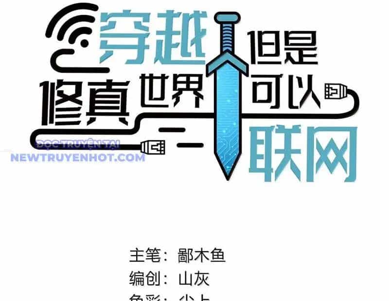 Xuyên Không Tới Thế Giới Tu Chân Nhưng Ta Vẫn Có Mạng Internet - Chương 24 - ảnh 36