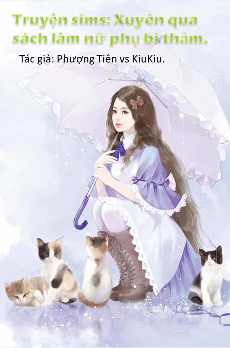 Xuyên Qua Sách Làm Nữ Phụ Bi Thảm - Chương 1 - ảnh 1