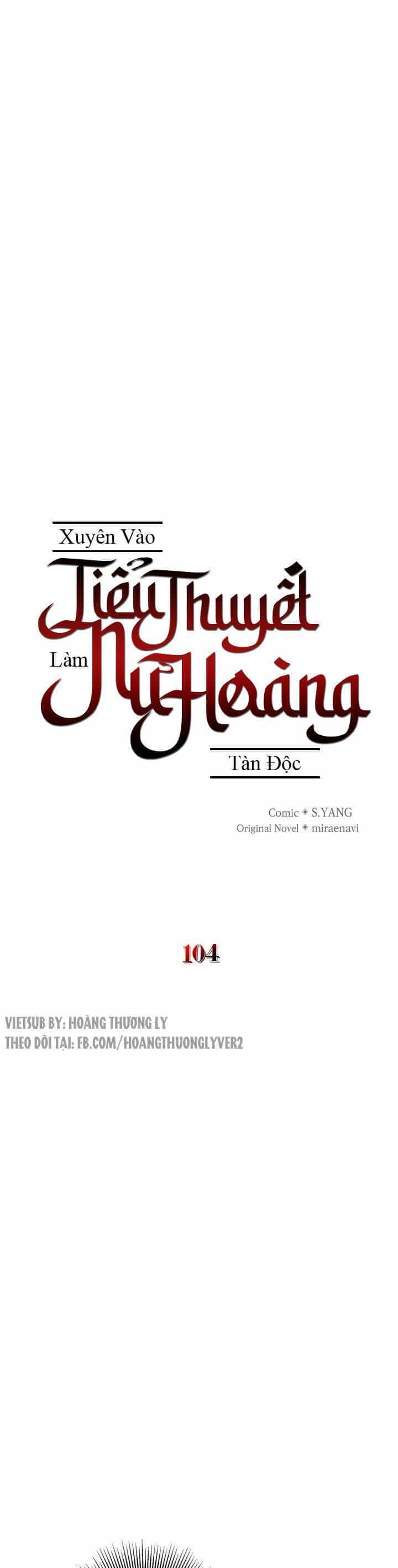 Xuyên Vào Tiểu Thuyết Làm Nữ Hoàng Tàn Độc - Chương 104 - ảnh 7