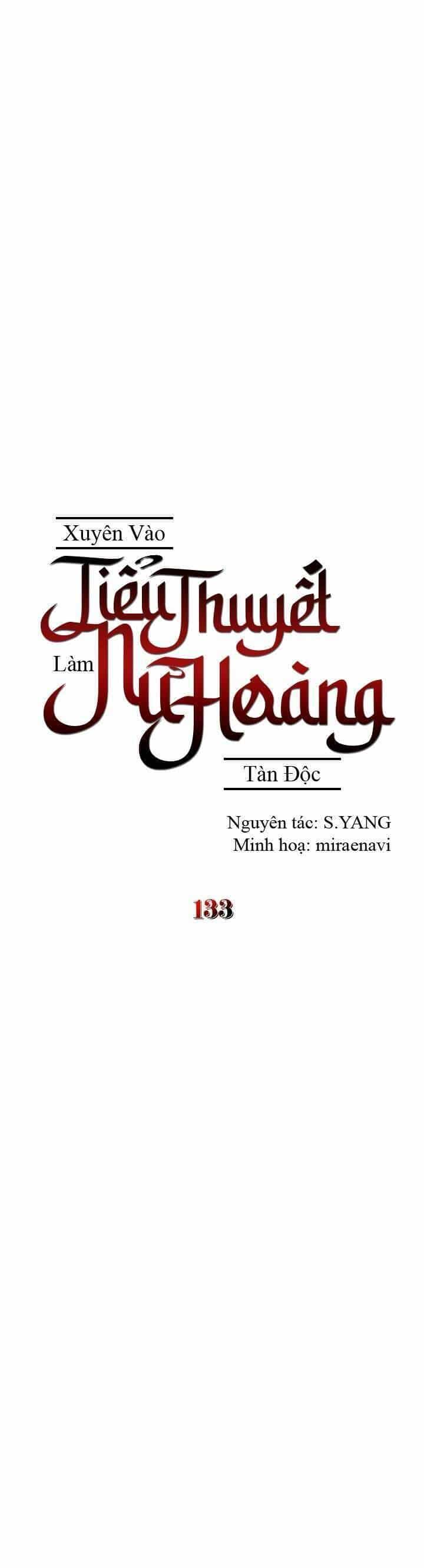 Xuyên Vào Tiểu Thuyết Làm Nữ Hoàng Tàn Độc - Chương 133 - ảnh 3