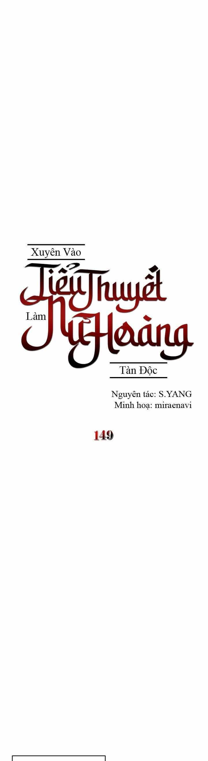 Xuyên Vào Tiểu Thuyết Làm Nữ Hoàng Tàn Độc - Chương 149 - ảnh 2