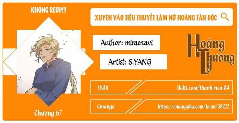 Xuyên Vào Tiểu Thuyết Làm Nữ Hoàng Tàn Độc - Chương 67 - ảnh 1