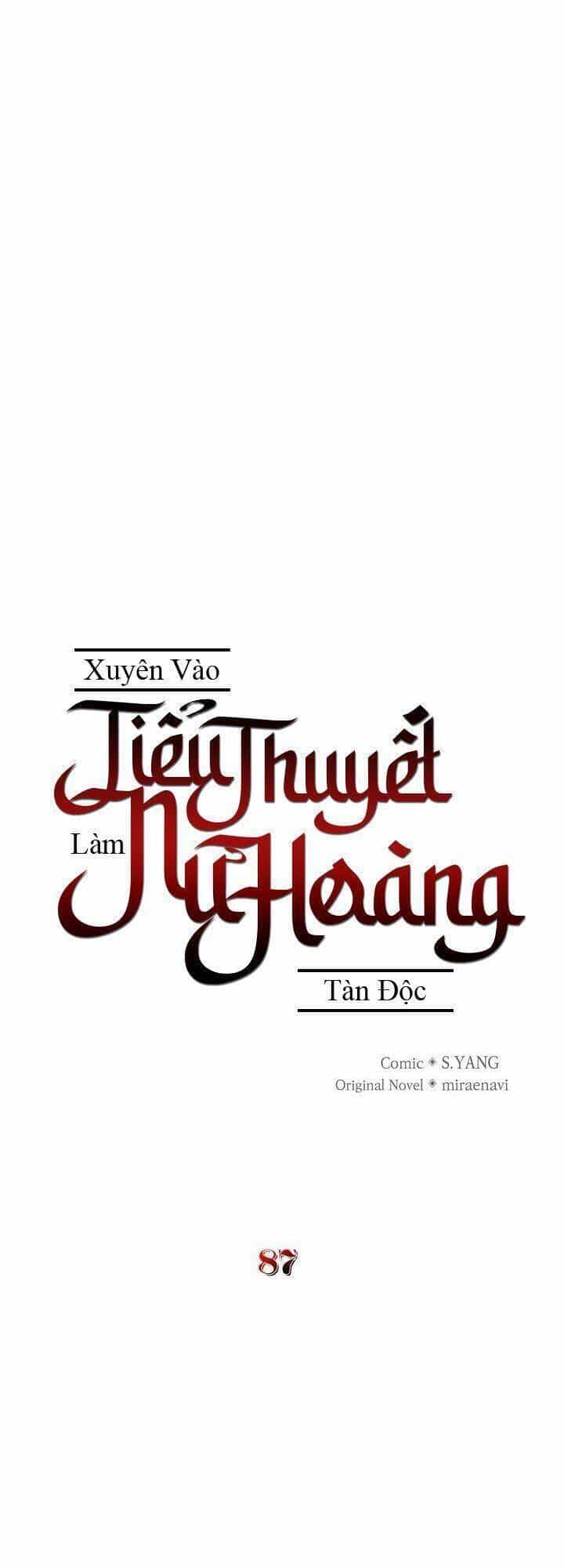 Xuyên Vào Tiểu Thuyết Làm Nữ Hoàng Tàn Độc - Chương 87 - ảnh 6
