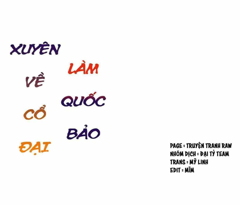 Xuyên Về Cổ Đại Làm Quốc Bảo - Chương 2 - ảnh 2