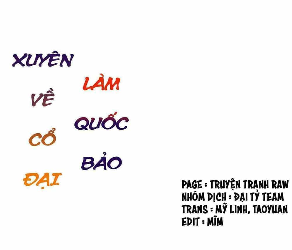 Xuyên Về Cổ Đại Làm Quốc Bảo - Chương 6 - ảnh 2