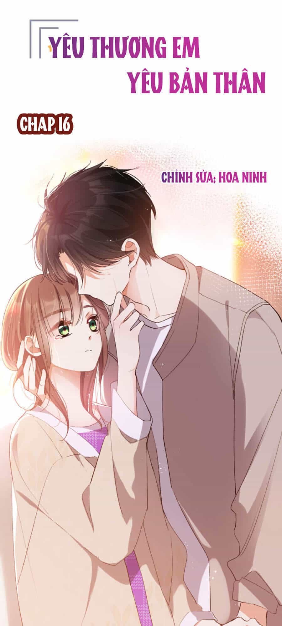 Yêu Thương Em, Yêu Bản Thân - Chương 16 - ảnh 1