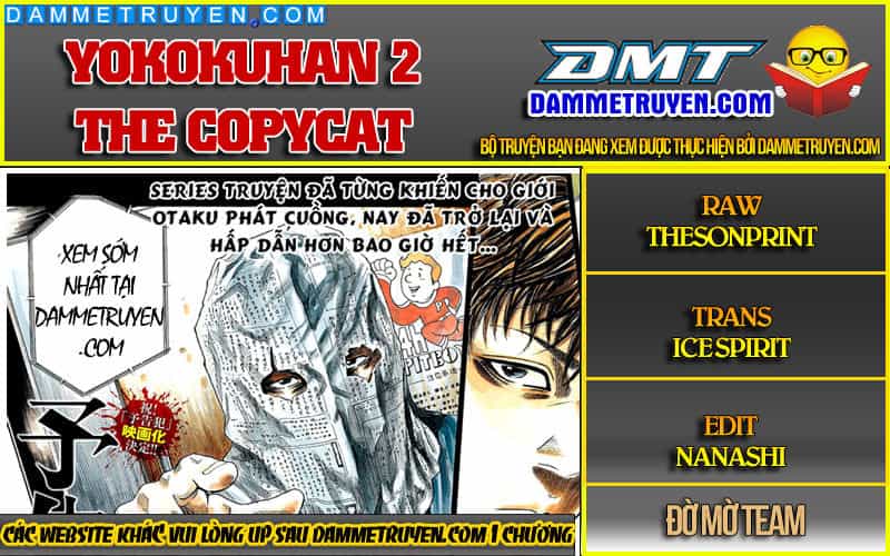 Yokokuhan 2 – The Copycat - Chương 2 - ảnh 1